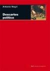 Descartes politico o de la razonable ideologia