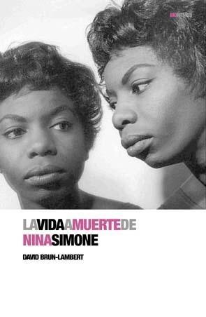 La vida a muerte de Nina Simone