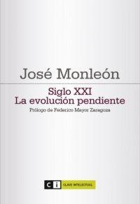 Siglo XXI. La evolucion pendiente