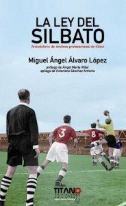 La ley del silbato