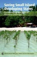 Saving Small Island Developing States Environmental and Natural Resource Challenges
