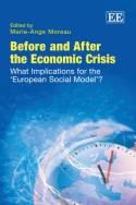 Before and After the Economic Crisis "What Implications for the 'European Social Model?"