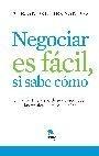 Negociar es facil, si sabe como "¿Cuánto dinero pierde por desconocer las técnicas de negociación"