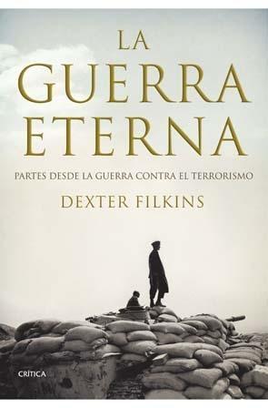 La guerra eterna "Partes desde la guerra contra el terrorismo"