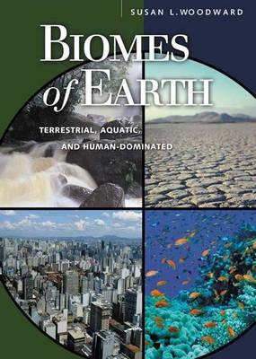 Biomes of Earth "Terrestial, Aquatic and Human Dominated"
