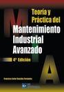 Teoria y practica del mantenimiento industrial avanzado