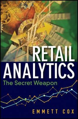 Retail Analysis "The Secret Weapon"