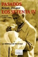 Pasados los setenta IV "diarios, 1986-1990. Radiaciones VI"