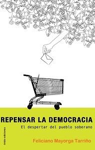 Repensar la democracia "El despertar del pueblo soberano"