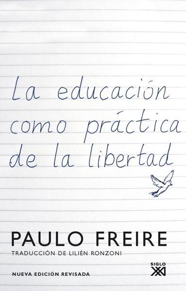 La educacion como practica de la libertad