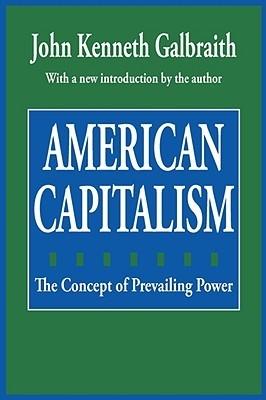 American Capitalism "The Concept of Prevailing Power"