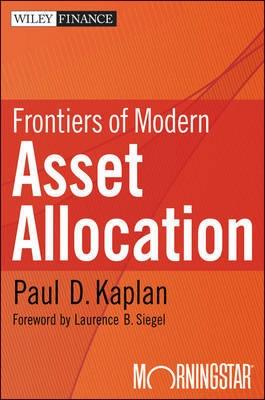 Frontiers of Modern Asset Allocation