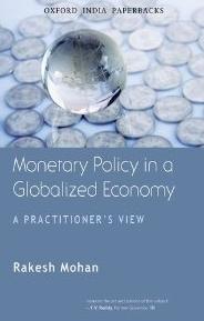 Monetary Policy in a Globalized Economy "A Practitioner's View"