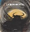 La monumental "Una historia gráfica de la plaza de toros de Barcelona (1914-201"