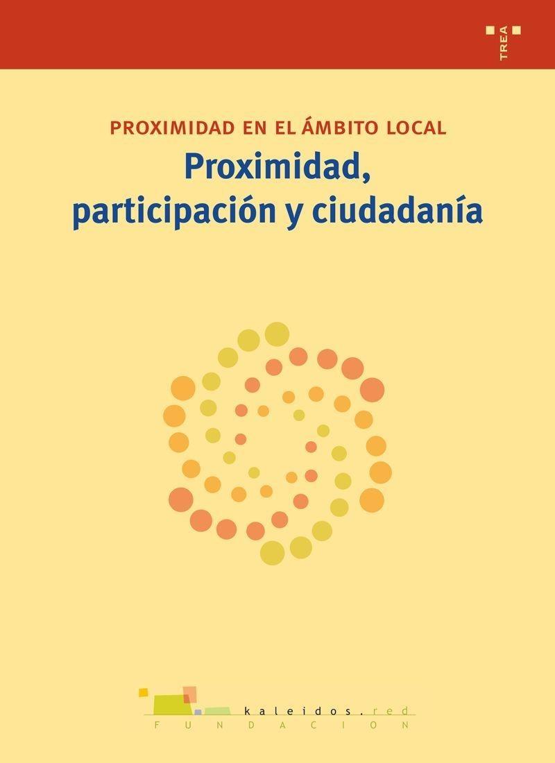 Proximidad, participacion y ciudadania