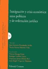 Inmigracion y crisis economica "Retos politicos y de ordenacion juridica"