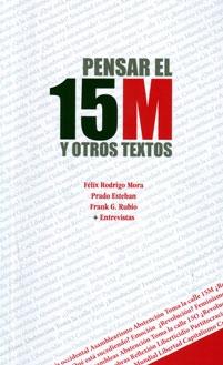 Pensar el 15M y otros textos