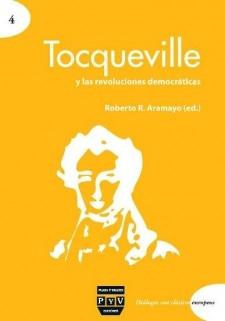 Tocqueville y las revoluciones democraticas