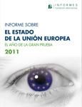 Informe del estado sobre la Union Europea 2011 "El año de la gran prueba"