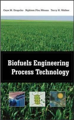 Biofuels Engineering Process Technology