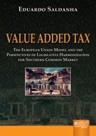 Value Added Tax "The Europena Union Model and the Perspectives of Legislative Har"