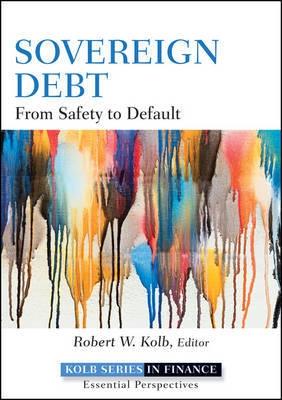 Sovereign Debt "From Safety to Default"