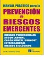 Manual práctico para la prevención de riesgos emergentes