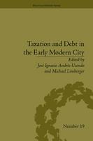 Taxation and Debt in the Early Modern City