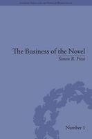 The Business of the Novel "Economics, Aesthetics and the Case of Middlemarch"