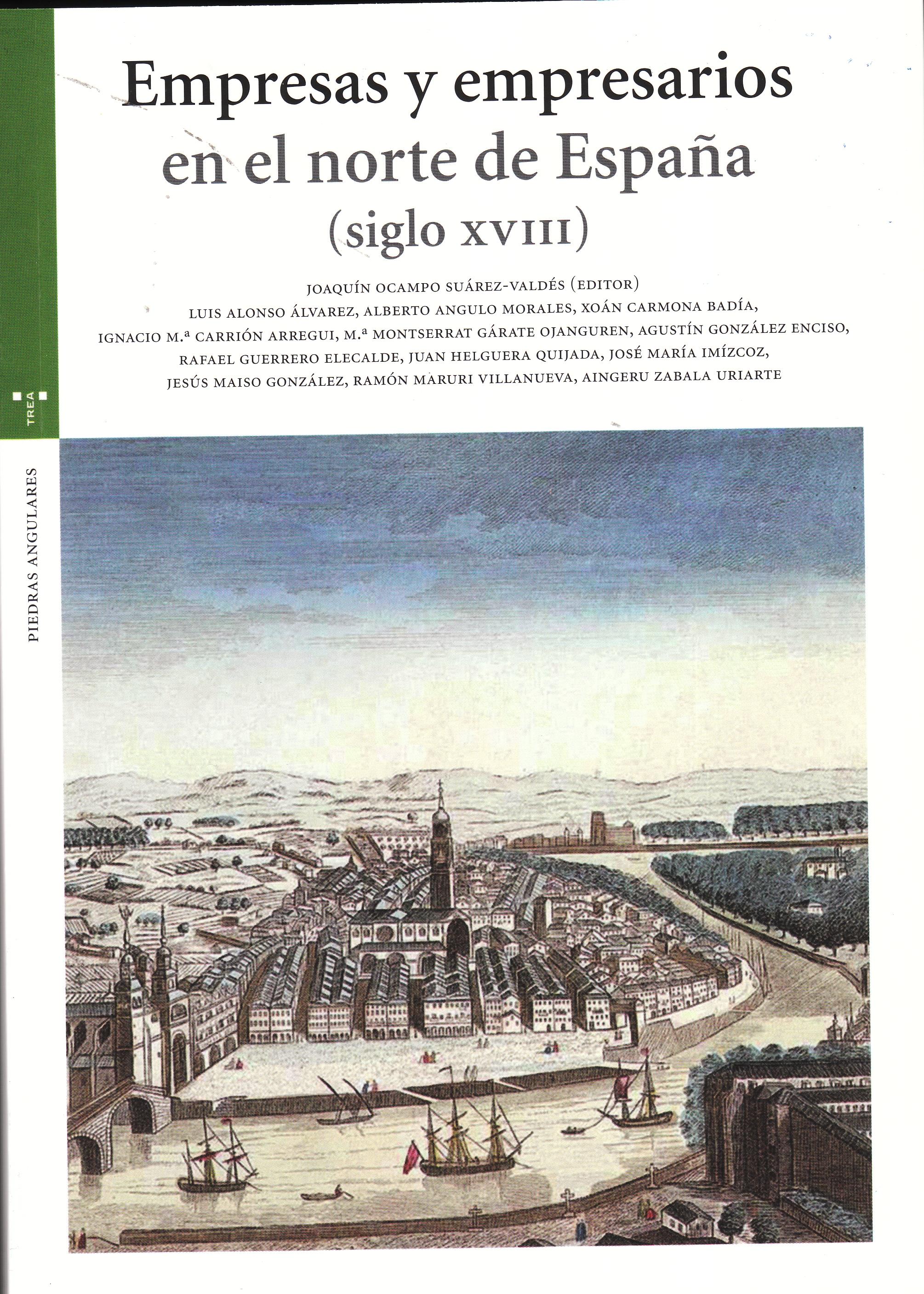 Empresas y empresarios en el norte de España "Siglo XVIII"