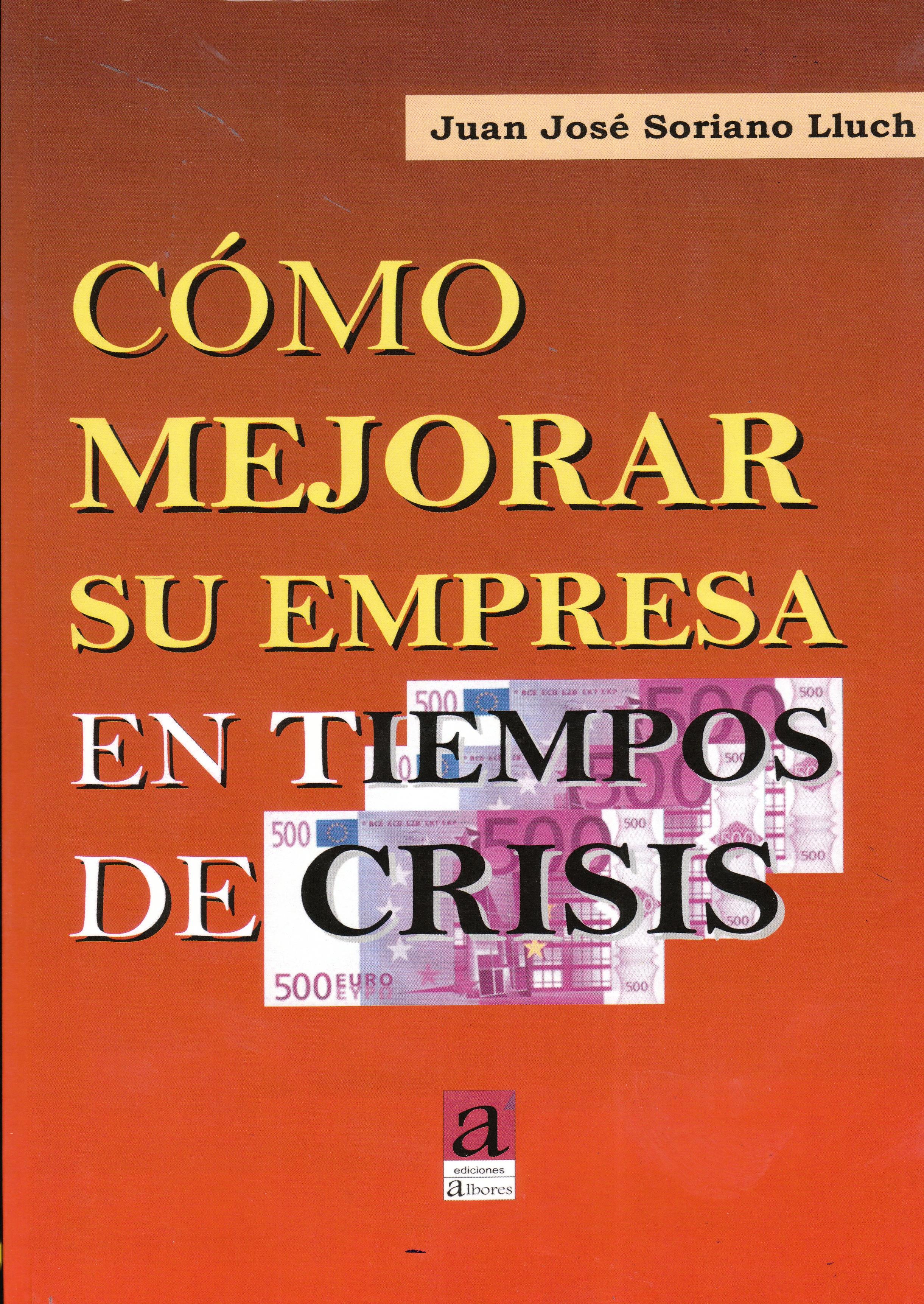 Como mejorar su empresa en tiempos de crisis