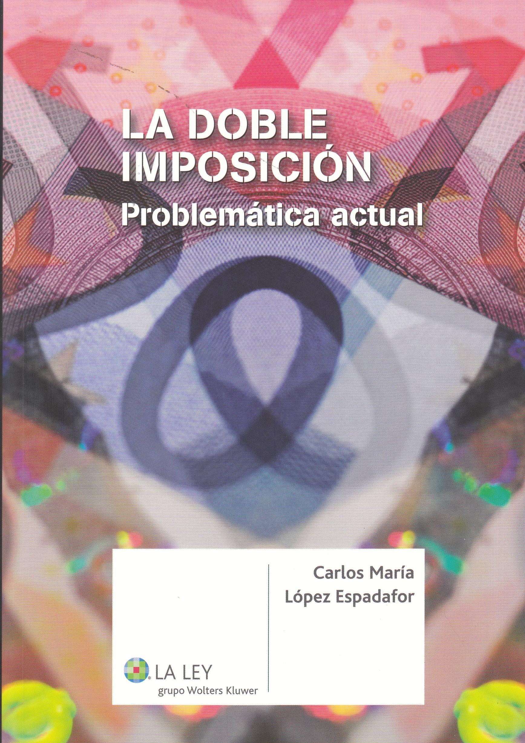 La doble imposición "Problemática actual"