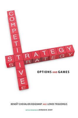 Competitive Strategy "Options and Games". Options and Games