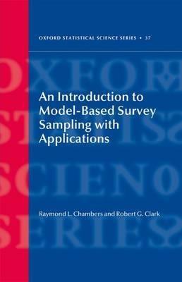 An Introduction to Model-Based Survey Sampling with Applications