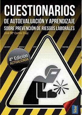 Cuestionarios Autoevalución y aprendizaje sobre prevencion de riesgos laborales