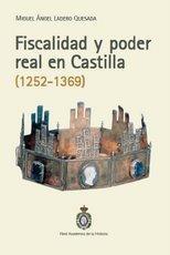 Fiscalidad y poder real en Castilla "1252-1369"