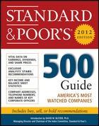 Standard and Poor's 500 Guide "2012 Edition"