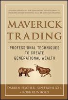 Maverick Trading "Professional Techniques to Create Generational Wealth"