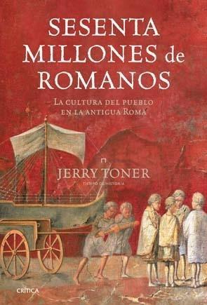 Sesenta millones de romanos "Una historia alternativa"