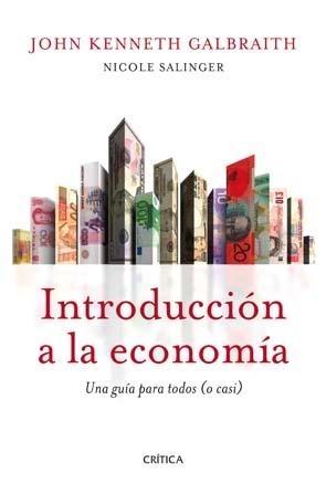 Introducción a la economía "Una guía para todos (o casi)"