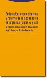 Emigración, asociacionismo y retorno de los españoles en Argentina (siglos XX y