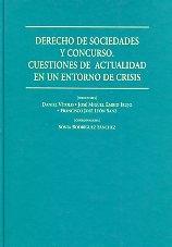 Derecho de sociedades y concurso "Cuestiones de actualidad en un entorno de crisis"