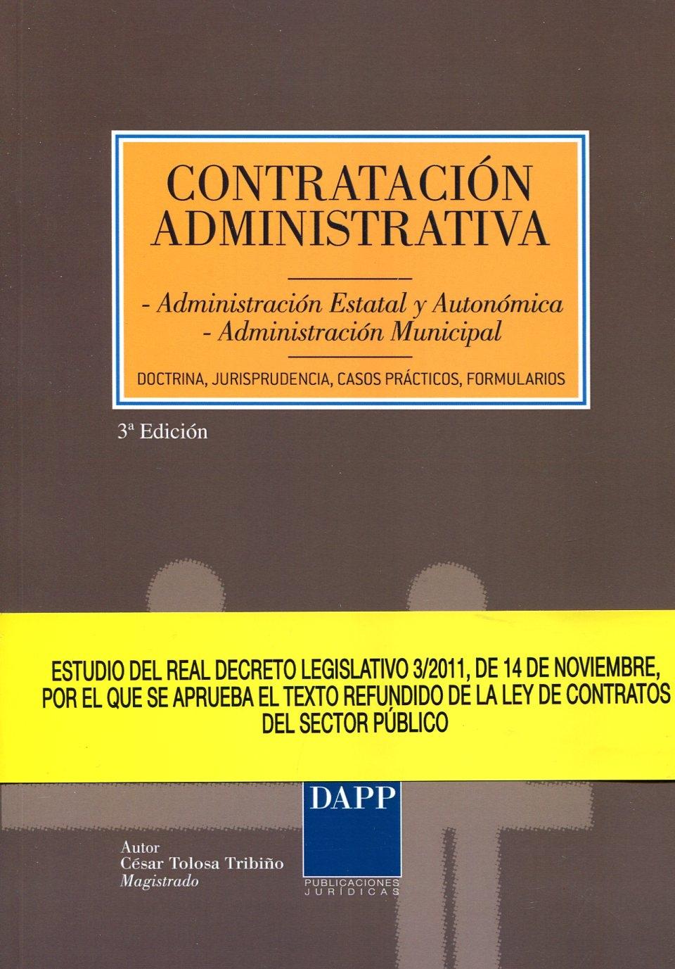 Contratación Administrativa "Administración estatal y autonómica. Administración municipal"