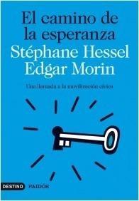 El camino de la esperanza "Una llamada a la movilización cívica"