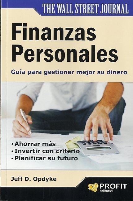 Finanzas personales "Guia para gestionar mejor su dinero"