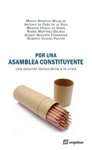 Por una asamblea constituyente "Una solución democrática a la crisis"