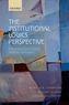 The Institutional Logics Perspective "A New Approach to Culture, Structure and Process"