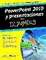 PowerPoint 2010 y presentaciones para Dummies "Guía rápida"