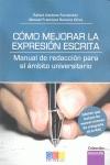 Como mejorar la expresion escrita "Manual de redaccion para el ambito universitario"