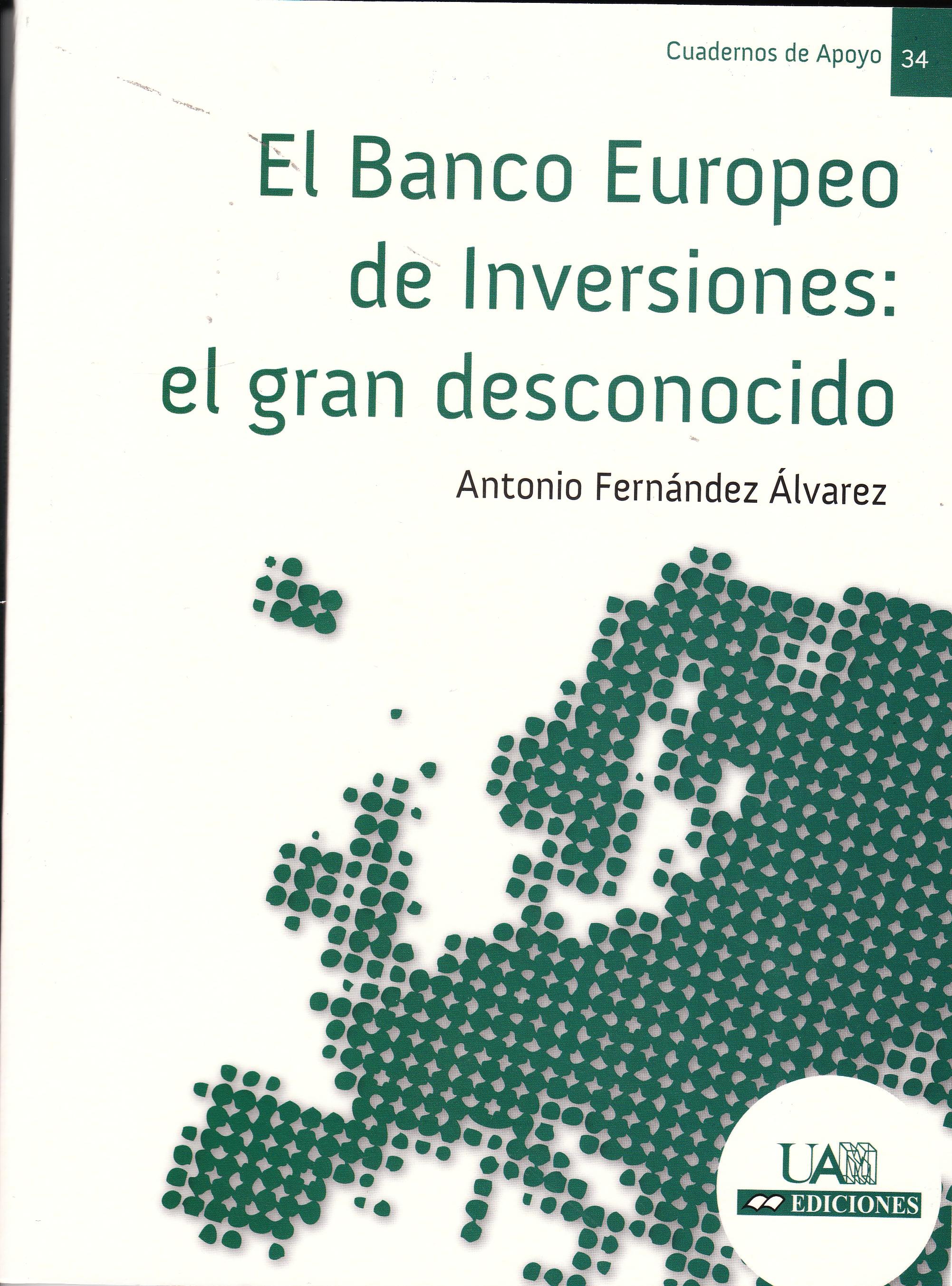 El Banco Europeo de Inversiones "El gran desconocido"